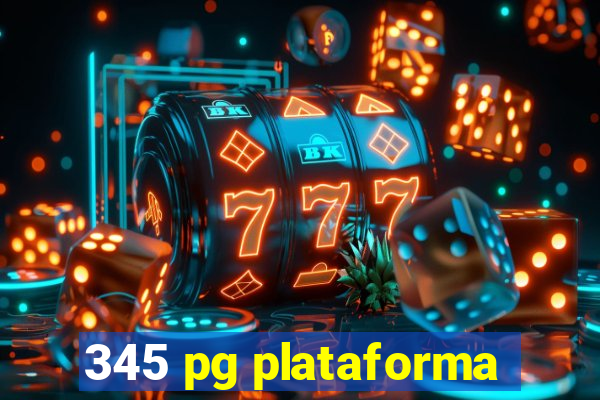 345 pg plataforma